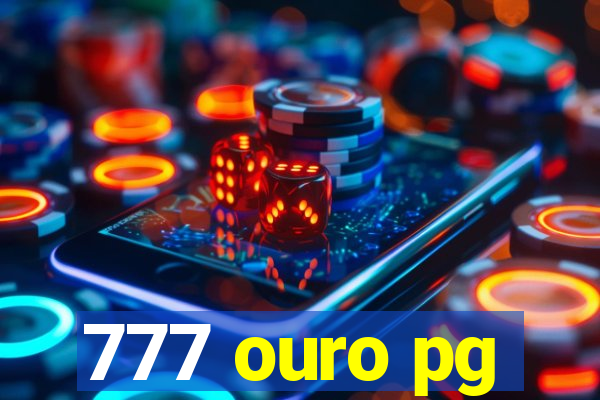 777 ouro pg